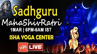 LIVE: Sadhguru Maha ShivaRatri 2022 From Isha Yoga Center | Sadhguru Isha Mahashivratri LIVE |YOYOTV