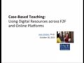 Case-based Teaching in a Digital Platform