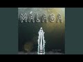 Málaga (feat. AG BLAXX)