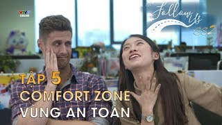 Follow us mùa 2 - Tập 5 | Comfort zone - Vùng an toàn | Học tiếng Anh (Eng/Viet sub)