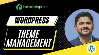 WordPress - Theme Management | Tutorialspoint