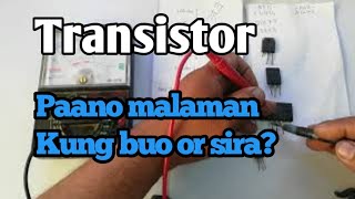 Transistor paano malaman Kung buo or sira #howtotesttransistor