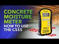 How to Use a Concrete Moisture Meter [C555]