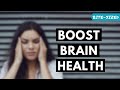 Boost your brain health