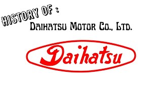 History #1 : Daihatsu Motor Co., LTD.