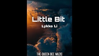 Lykke li - Little Bit (tik tok Remix)(Lyrics) And for you I keep my legs apart