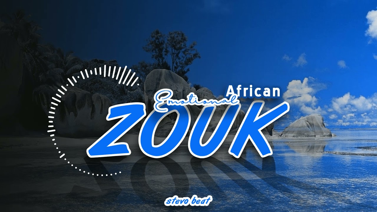 Free African Zouk Instrumental Beat Emotional Prod Stevo Youtube