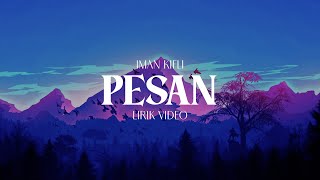 IMAN KIFLI - PESAN (LIRIK VIDEO)