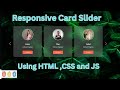 How to Create  Responsive Card Slider Using html css and javascript | Card Slider html css js
