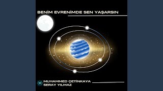 Benim Evrenimde Sen Yaşarsın