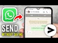 How To Send Message Without Saving Number In WhatsApp - Full Guide