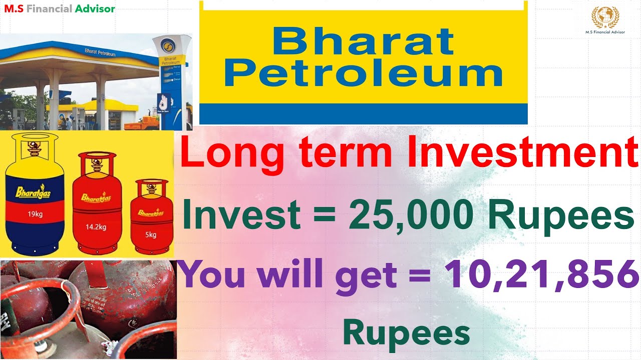 Bharat Petroleum Corp Ltd | Oil And Gas Sector Stocks | Long Term ...