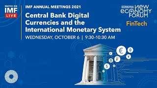 New Economy Forum: Central Bank Digital Currencies and the International Monetary System
