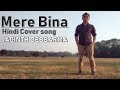 Mere Bina - Live Cover Song || Jacinth Debbarma || Crook || Hindi Cover song