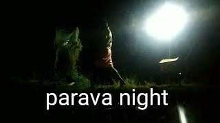 parava night 🌃