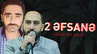 İki əfsanə | Vüqar Biləcəri & Aydın Xırdalanlı | Meyxana