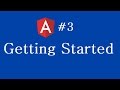 Angular 2 Tutorial - 3 - Getting Started