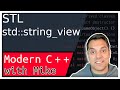 STL std::string_view and when to use it versus std::string | Modern Cpp Series Ep. 113