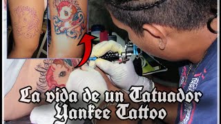 La vida de un Tatuador - En un día de trabajo | Cotidian Blogs Ft. Yankee Tattoo