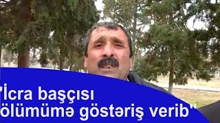 Saatlı sakinindən dəhşətli iddia:\