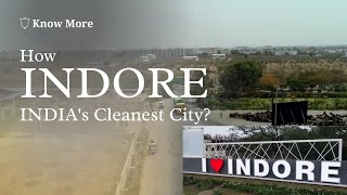 How INDORE Become INDIA's Cleanest City? Facts and Reality (Hindi)| Know More