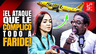 ¡El Ultimátum A Faride Raful Por Ataque Haitiano Al Avión De Spirit! ¡Rafael Linares Lo Revela Todo!