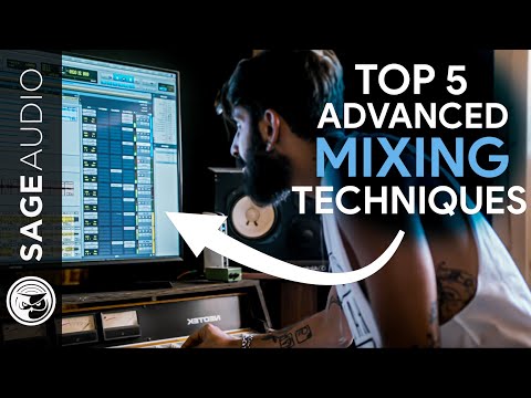 The 5 best mixing techniques for advanced musicians