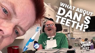 What About Dan’s Teeth?