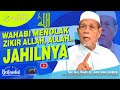 WAHABI MENOLAK Zikir Allah, Allah...JAHILNYA | Shaykh Dr. Jahid Sidek Al-Khalidi