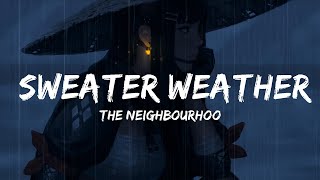 The Neighbourhood - Sweater Weather (Lyrics)  | 20Min Loop Lyrics