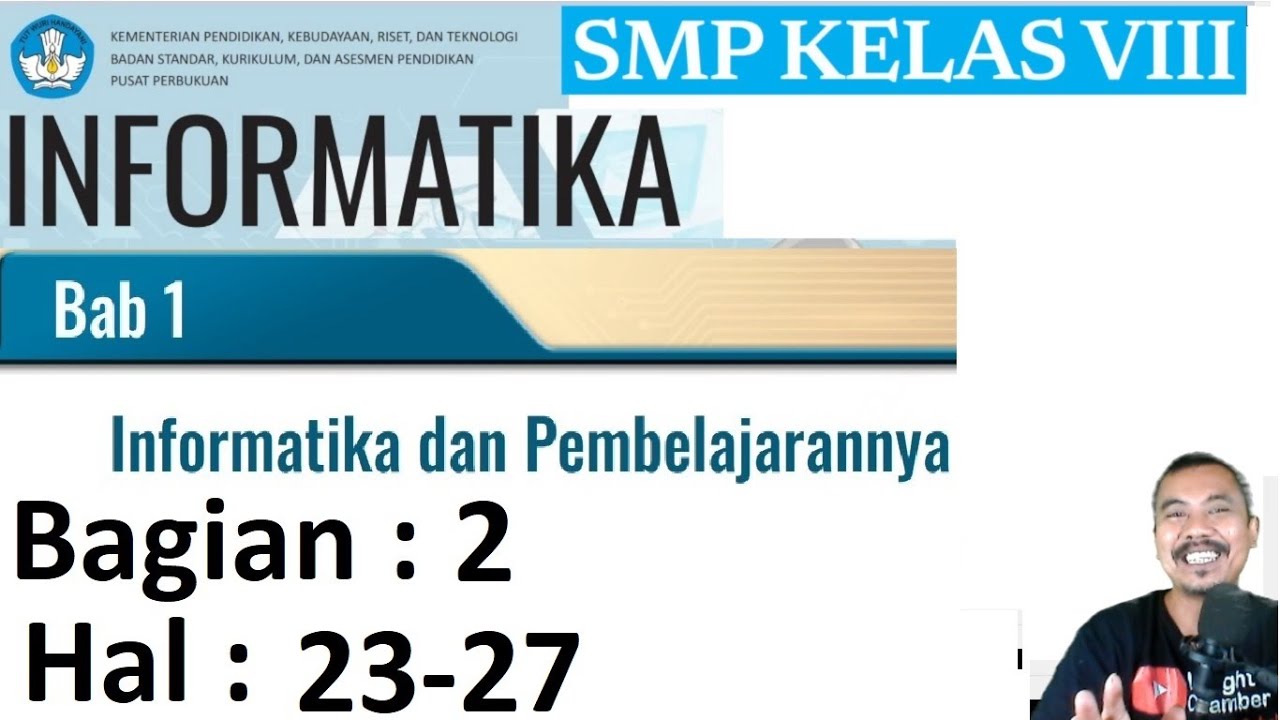 Informatika Kelas 8 Bab 1 Informatika Dan Pembelajaranya Kurikuum ...