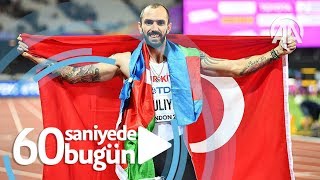 60 saniyede bugün (11 Ağustos 2017)