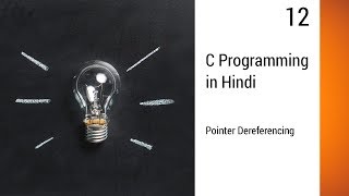 12. Pointer Dereferencing