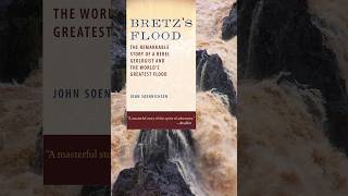 Bretz’s Flood: When Science Couldn’t See the Evidence — Institutional Blind Spots