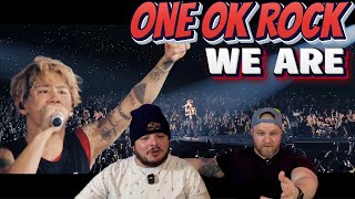 ONE OK ROCK - We are [Official Video from AMBITIONS JAPAN DOME TOUR] REACTION