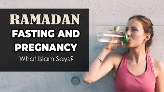 What Happens When Pregnant Women FAST in RAMADAN? | Can Pregnant Women Fast in Ramadan?