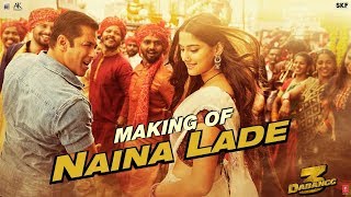 Dabangg 3: Making of Naina Lade | Salman Khan, Saiee Manjrekar | Javed Ali | Sajid Wajid