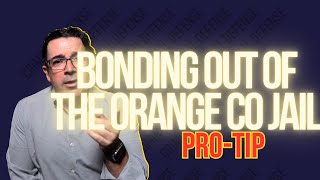 Bonding Out of Jail - Pro Tip