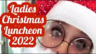 Ladies Christmas Luncheon 2022