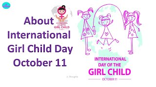 International day of girl child Oct 11 2023| About GirlChild day |Few lines on Day of the Girl Child