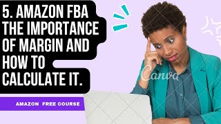 Amazon FBA The Importance Of Margin and How to Calculate it.