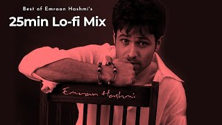 25min of Emraan Hashmi's Best Jukebox (Lo-fi Mix) Vol.1 | Bollywood Lofi | Vibe Hai