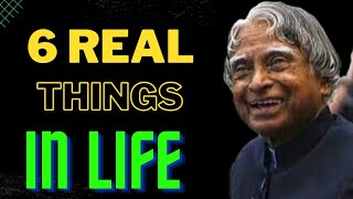 6 real things in life|| motivational quotes of dr apj Abdul kalam|| kalam motivation| 2023 quotes