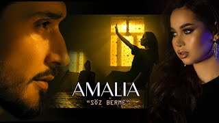 AMALIA  - Söz berme (4K)