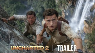 Uncharted 2 - First Trailer | Tom Holland, Mark Wahlberg | Concept
