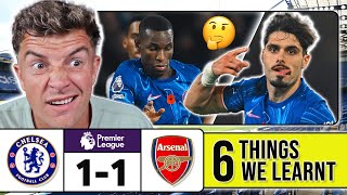 6 THINGS WE LEARNT FROM CHELSEA 1-1 ARSENAL