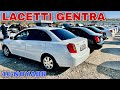 Lacetti Narxlari 2024.Gentra Narxlari 2024. Самарканд мошин бозор