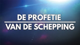 De profetie van de schepping