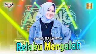 Nazia Marwiana ft Ageng Music Relaku Mengalah Live Music