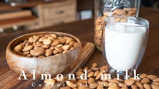 (No music)How to make Almond milk ＊アーモンドミルクの作り方＊